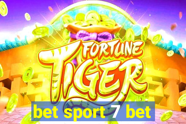 bet sport 7 bet